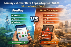 FonPay vs Other Data Apps in Nigeria: Which Is Cheaper & Better?