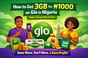 How to Get 3GB for ₦1000 on Glo in Nigeria (2026 Cheap Data Guide)